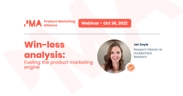 Win/loss analysis: fueling the product marketing engine [webinar]