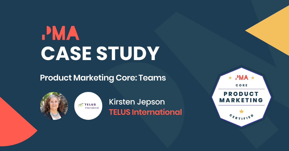 “PMA’s courses are built around PMM needs and skill sets.” - TELUS International